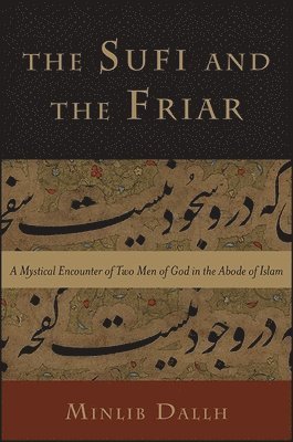 bokomslag Sufi and the Friar