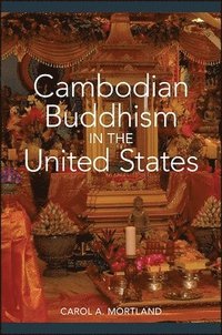 bokomslag Cambodian Buddhism in the United States