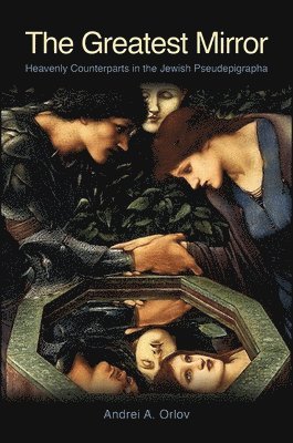 Andrei A. Orlov - Greatest Mirror, Häftad