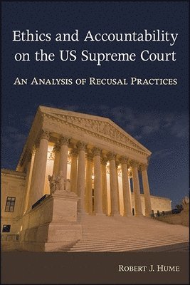 bokomslag Ethics and Accountability on the US Supreme Court