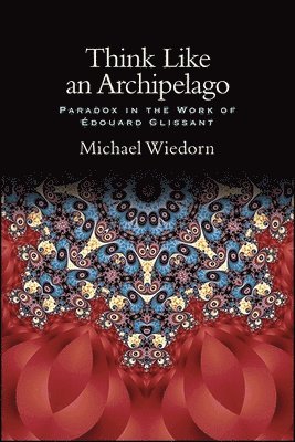 Michael Wiedorn - Think Like an Archipelago, Inbunden