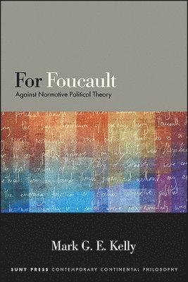 Mark G. E. Kelly - For Foucault, Häftad