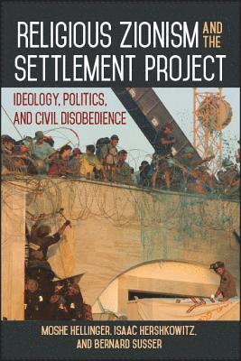 Religious Zionism and the Settlement Project 1