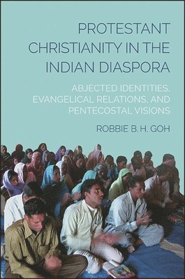 Protestant Christianity in the Indian Diaspora 1