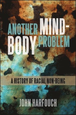John Harfouch - Another Mind-Body Problem, Inbunden