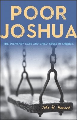 John R. Howard - Poor Joshua, Inbunden