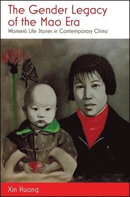 Gender Legacy of the Mao Era