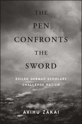 Avihu Zakai - Pen Confronts the Sword, Inbunden