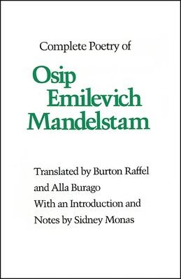 Complete Poetry of Osip Emilevich Mandelstam 1