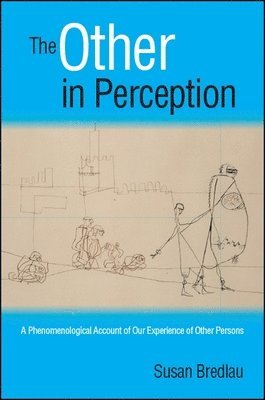 Susan Bredlau - Other in Perception, Inbunden