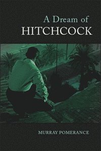 bokomslag A Dream of Hitchcock