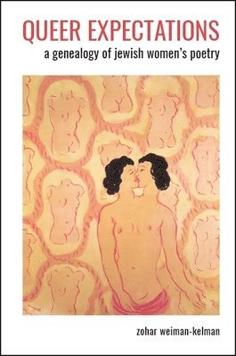 Zohar Weiman-Kelman - Queer Expectations, Häftad