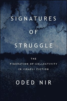 Oded Nir - Signatures of Struggle, Häftad