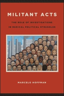 Marcelo Hoffman - Militant Acts, Häftad