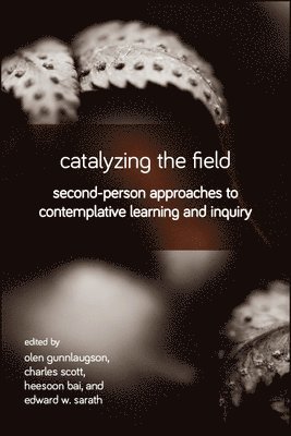 Catalyzing the Field 1