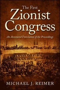 bokomslag The First Zionist Congress