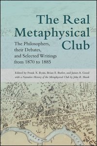 bokomslag The Real Metaphysical Club