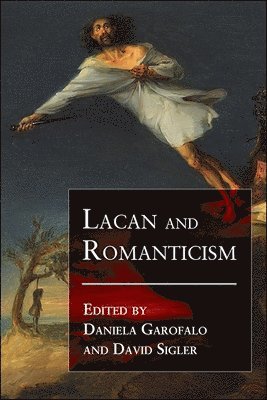 bokomslag Lacan and Romanticism