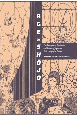 Hiromi Tsuchiya Dollase - Age of Shōjo, Inbunden