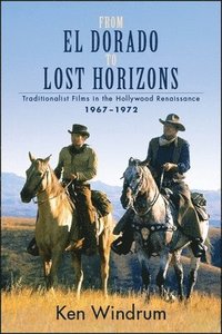 bokomslag From El Dorado to Lost Horizons
