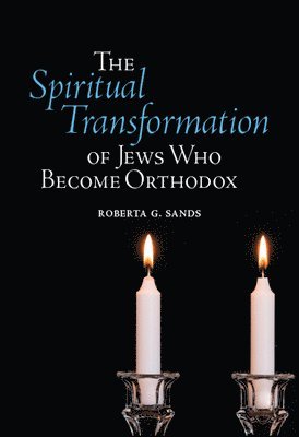 bokomslag Spiritual Transformation of Jews Who Become Orthodox