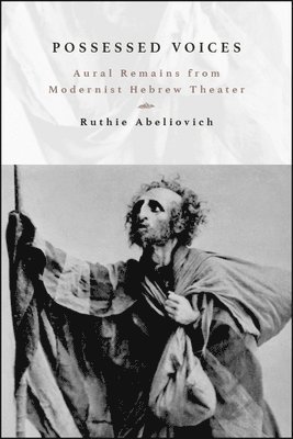 Ruthie Abeliovich - Possessed Voices, Häftad