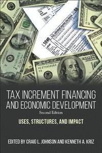 bokomslag Tax Increment Financing and Economic Development, Second Edition