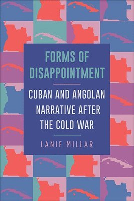 Lanie Millar - Forms of Disappointment, Inbunden