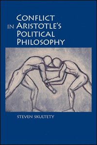 bokomslag Conflict in Aristotle's Political Philosophy