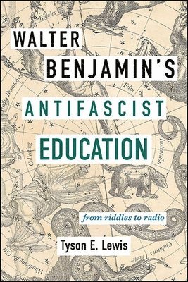 bokomslag Walter Benjamin's Antifascist Education