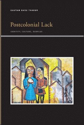 bokomslag Postcolonial Lack