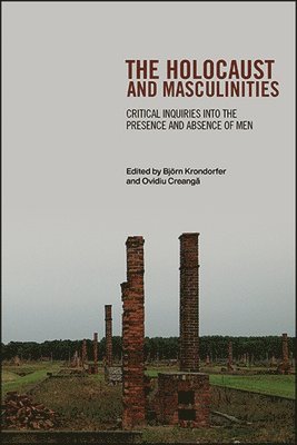 The Holocaust and Masculinities 1