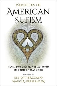 bokomslag Varieties of American Sufism