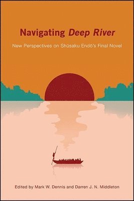 Mark W. Dennis, Darren J. N. Middleton - Navigating Deep River, Inbunden