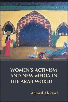 bokomslag Women's Activism and New Media in the Arab World