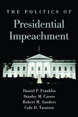 Politics of Presidential Impeachment 1