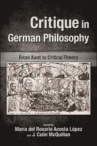 bokomslag Critique in German Philosophy