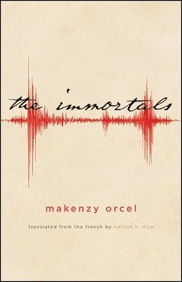 Makenzy Orcel - The Immortals, Häftad
