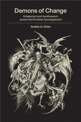 Andrei A. Orlov - Demons of Change, Häftad
