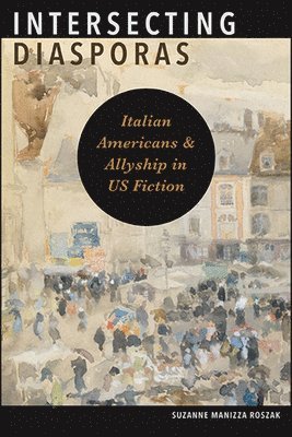Suzanne Manizza Roszak - Intersecting Diasporas, Inbunden