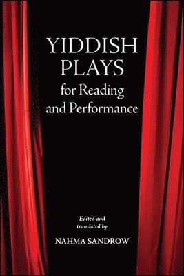 Nahma Sandrow - Yiddish Plays for Reading and Performance, Häftad