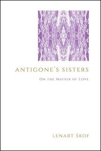 bokomslag Antigone's Sisters
