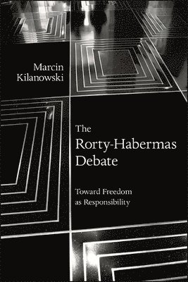 bokomslag The Rorty-Habermas Debate