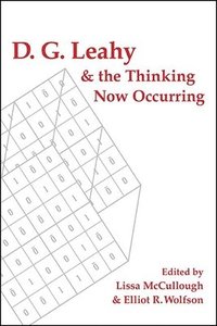 bokomslag D. G. Leahy and the Thinking Now Occurring