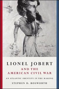 bokomslag Lionel Jobert and the American Civil War