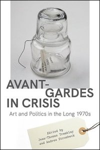 bokomslag Avant-Gardes in Crisis