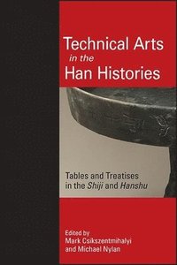 bokomslag Technical Arts in the Han Histories