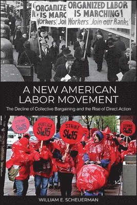 William E. Scheuerman - New American Labor Movement, Häftad