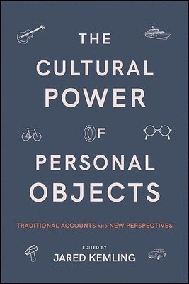 Jared Kemling - Cultural Power of Personal Objects, Häftad