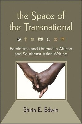 Shirin E. Edwin - Space of the Transnational, Inbunden